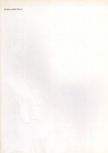 西川勝人 　Schatten Weirer Raume/