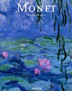 モネ　Claude Monet: 1840-1926/Karin Sagner-Duchting　Claude Monet