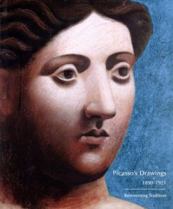 ピカソ　Picasso's Drawings,1890-1921: Reinventing Tradition/Susan Grace Galassi/Marilyn McCully