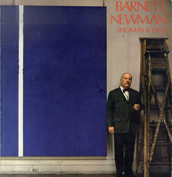 バーネット・ニューマン　Barnett Newman Thomas B. Hess／