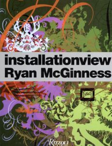 Installationview: Ryan McGinnes/Ryan McGinness/Jeffrey Deitch/AA Bronson/Carlo McCormick/Randy Gladman寄稿