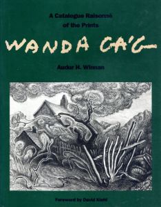 ワンダ・ガアグ　Wanda Gag: A Catalogue Raisonne of the Prints/Audur H. Winnan