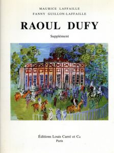 ラウル・デュフィ　Raoul Dufy/