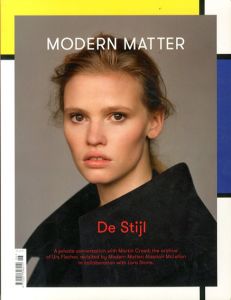 Modern Matter Issue6 Spring/ Summer 2014 De Stijl/