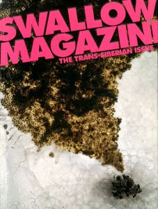 Swallow Magazine The Trans-Siberian Issue/