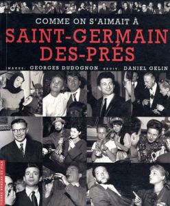 Comme on s'aimait a Saint-Germain-des-Pres/