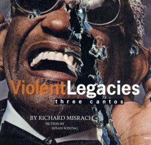 リチャード・ミスラック写真集　Violent Legacies: Three Cantos/Richard Misrach　Susan Sontag寄稿