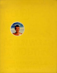 デヴィッド・バーン作品集　Your Action World: Winners Are Losers With A New Attitude/David Byrne