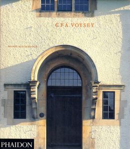 チャールズ・ボイジー　Cfa Voysey/Wendy Hitchmough、Charles F. A. Voysey