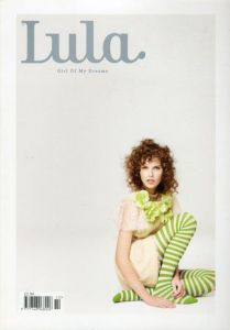 Lula: Girl of My Dreams　No.10 2010/