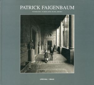 Patrick Faigenbaum: Fotografien. Florenz, Rom, Neapel, Bremen/Patrick Faigenbaum