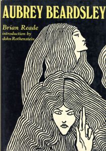 オーブリー・ビアズリー　Aubrey Beardsley / Brian Reade
