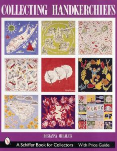 Collecting Handkerchiefs/Roseanna Mihalick　Christopher Csajko