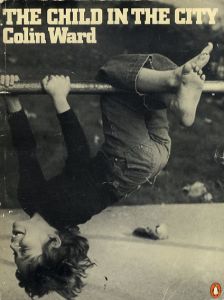 The Child in the City/Colin Ward