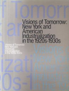アメリカの時代　1920-30年代ニューヨークの夢と未来/