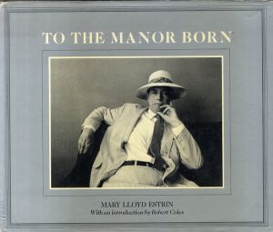 To the Manor Born/Mary Lloyd Estrin