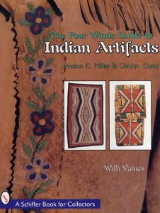 The Four Winds Guide to Indian Artifacts/Preston Miller　Carolyn Corey