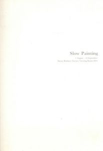 Slow Painting/Ryoko Aoki　Nobuya Hoki　Zon Ito　Takeshi Masada