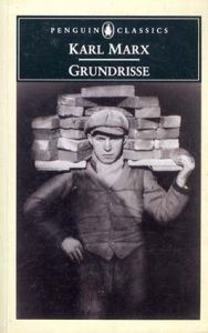 Karl Marx: Grundrisse/カール・マルクス