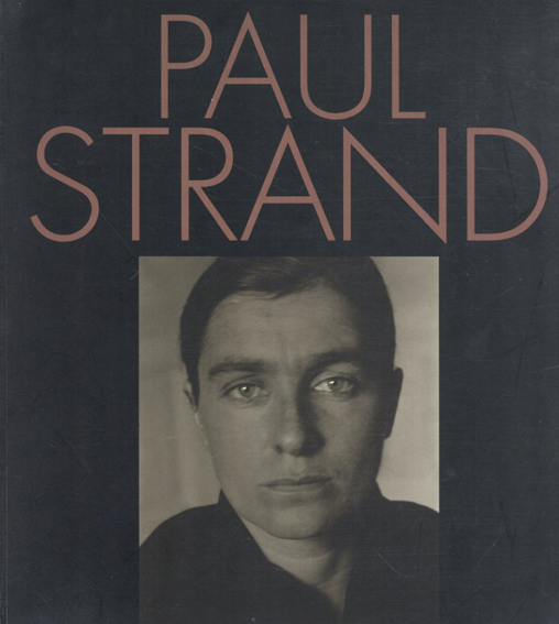 ポール・ストランド写真集　Paul Strand / 