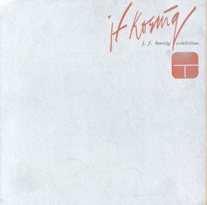 ケーニグ展/J.F. Koenig