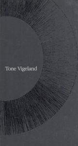トーネ・ヴィーゲラン　1997-1998/Tone Vigeland