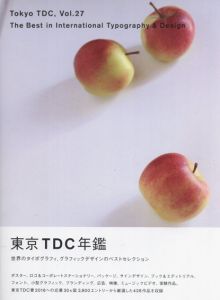 Tokyo TDC Vol.27/NPO法人東京タイプディレクターズクラブ編