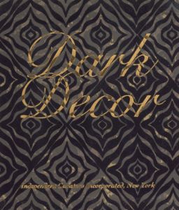 Dark Decor/Janine Cirincione/Tina Potter/Kim Levin