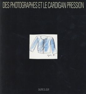 写真家たちとプレッション・ボタン・カーディガン(アニエス・ベー)Des Photographes et Le Cardigan Pression/