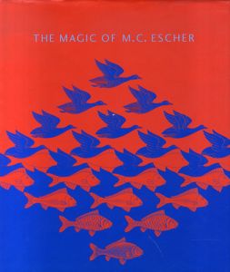 エッシャー　Magic of M.C. Escher/J. L. Locker