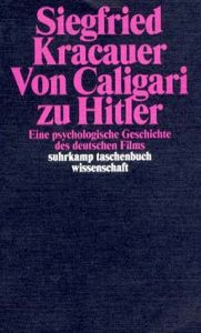 Siegfried Kracauer: Von Caligari zu Hitler/ジークフリート・クラカウアー 