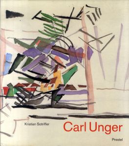 Carl Unger: Aquarelle und Zeichnungen/Kristian Sotriffer