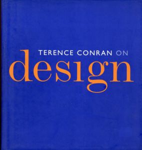 テレンス・コンラン　Conran on Design/Sir Terence Conran
