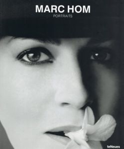 マーク・ホンハム写真集　Portraits/Marc Hom写真
