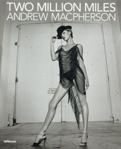アンドリュー・マクファーソン写真集　Two Million Miles/Andrew MacPherson　Charlize Theron序論