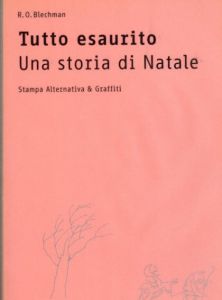 Tutto esaurito/R. O. Blechman