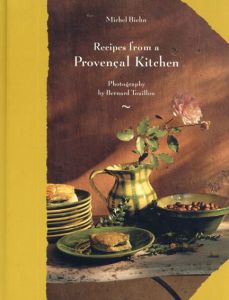 Recipes From A Provencal Kitchen/Michel Biehn