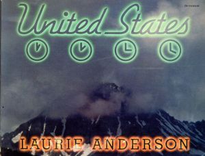ローリー・アンダーソン　Laurie Anderson: United States/