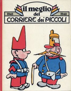 Il Meglio del Corriere dei Piccoli 1945-1948/