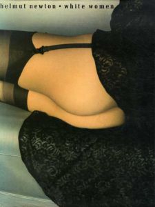 ヘルムート・ニュートン写真集　White Women/Helmut Newton