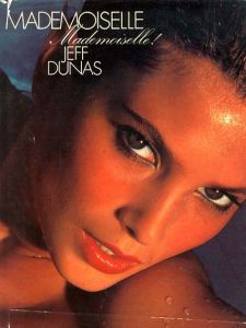 ジェフ・デュナス写真集　Jeff Dunas: Mademoiselle, Mademoiselle!/Jeff Dunas
