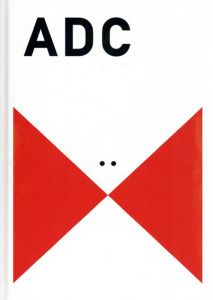 ADC年鑑2012  TOKYO ART DIRECTORS CLUB ANNUAL 2012/東京アートディレクターズクラブ編