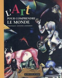L'Art Pour Comprendre le Monde/