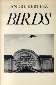 アンドレ・ケルテス Birds/Andre Kertesz