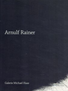 アーノルフ・ライナー　Arnulf Rainer/のサムネール