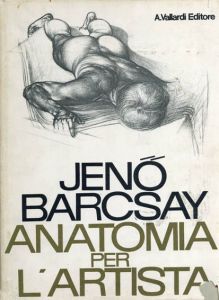 ジェノ・バルセサイ　Anatomia per L'artista/Jeno Barcsay