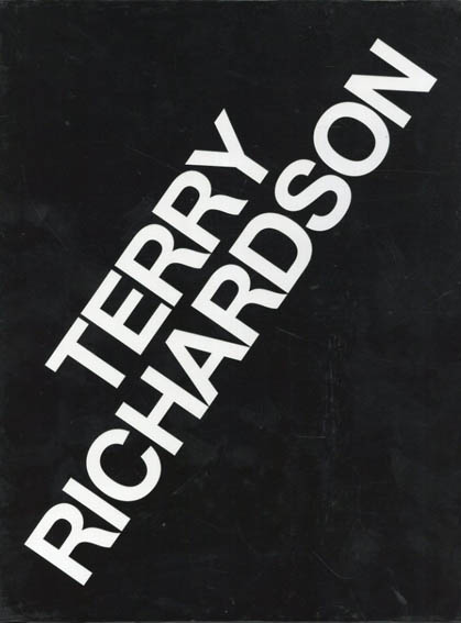 テリー・リチャードソン　Terry Richardson: Volumes 1 & 2 Portraits and Fashion／Terry Richardson写真　Tom Ford/Chloe Sevigny/James Franco/Johnny Knoxville文