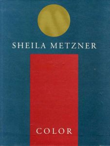 シーラ・メッツナー写真集　Color/Sheila Metzner