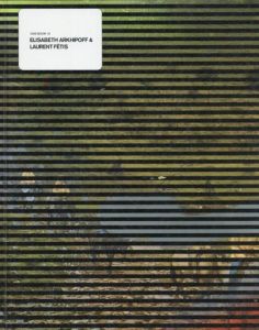 Gas book12 Elisabeth Arkhipoff&Laurent Fetis/デザインエクスチェンジ編