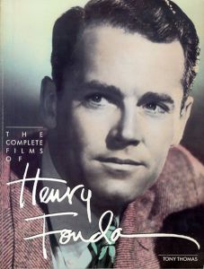 The Complete Films of Henry Fonda/Tony Thomas